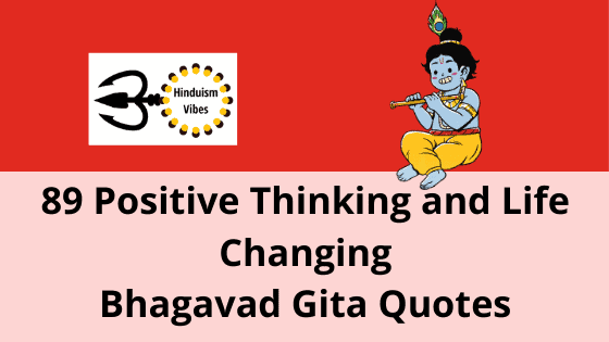 Positive Thinking Quotes from The Bhagavad Gita that Inspire You Daily