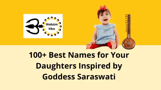 Goddess Saraswati Names for Daughters that Parents Surely Love