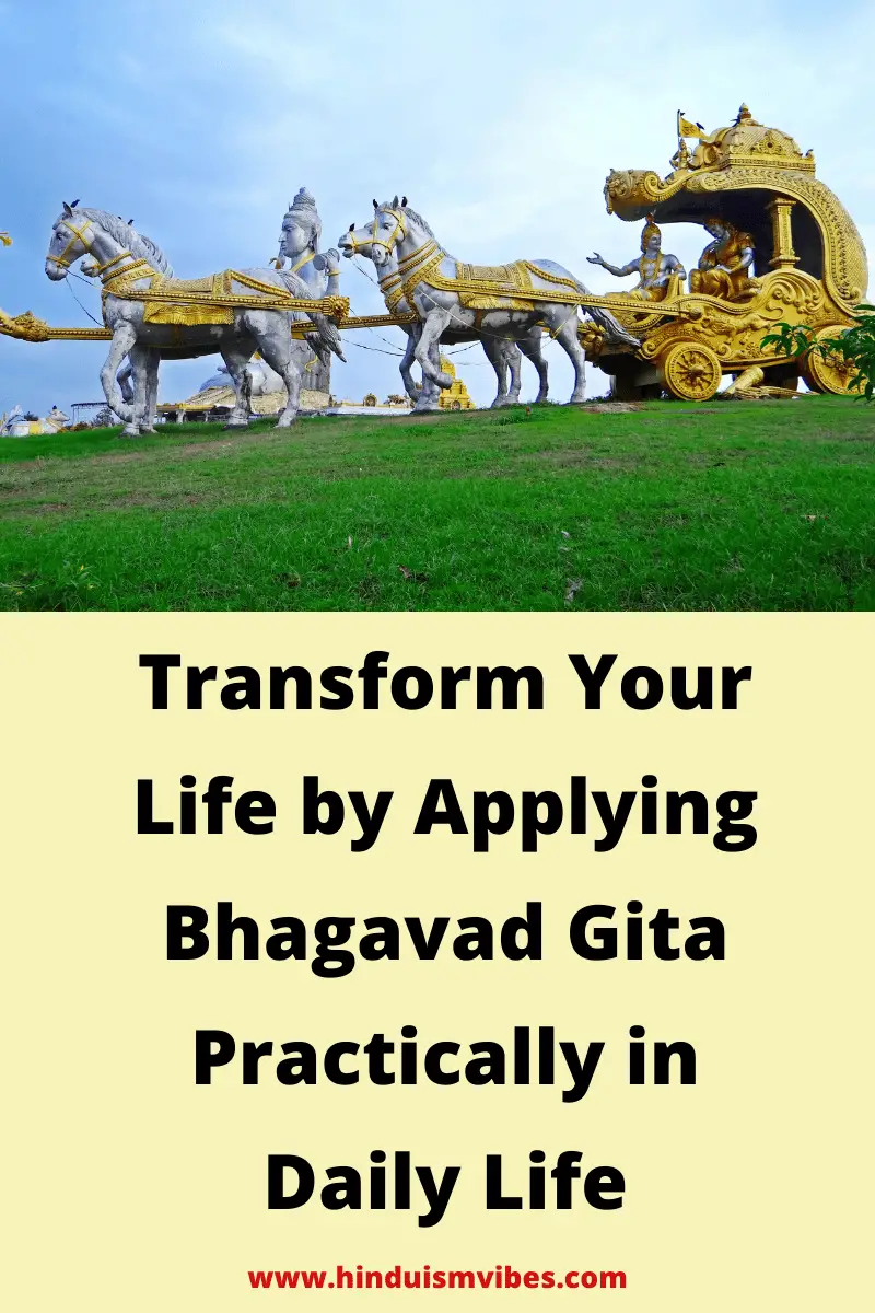 How to apply Bhagavad Gita in Daily Life