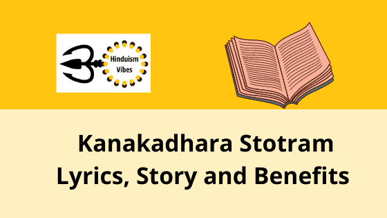 Kanakadhara Stotram Lyrics, Story and Benefits
