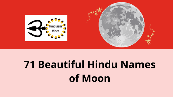Do You Know the Beautiful Hindu Names of Moon?