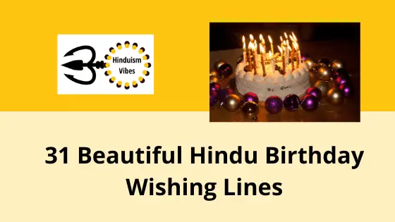 Are You Looking For the Best Birthday Wishing Lines for Your Hindu Friends?